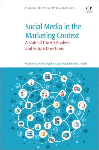 [object Object] «Social Media in the Marketing Context: A State of the Art Analysis and Future Directions», авторів Черніс Дж. Плюм, Емма Л. Слейд, Йогеш К. Двіведі - фото №1