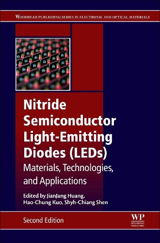 Бумажная книга «Nitride Semiconductor Light-Emitting Diodes (LEDs): Materials, Technologies, and Applications», авторов Хао-Чунг Куо, Цзянь-Чжан Хуан, Ши-Чанг Шен - фото №1
