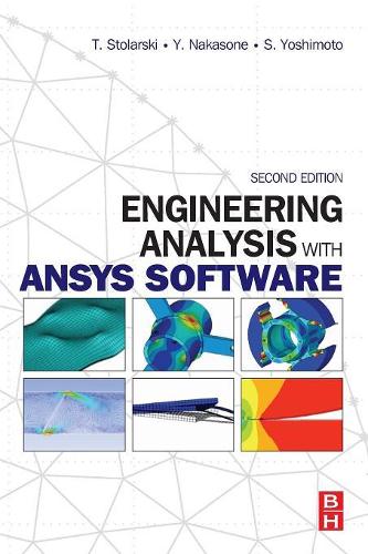 Паперова книга «Engineering Analysis with ANSYS Software», авторів С. Йошимото, Тадеуш Столярськи, Й. Накасоне - фото №1