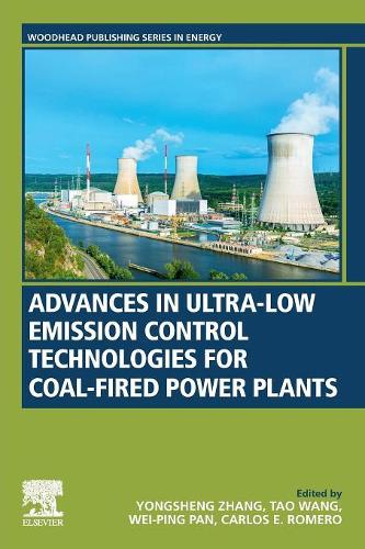 Паперова книга «Advances in Ultra-low Emission Control Technologies for Coal-Fired Power Plants», авторів Карлос Е. Ромеро, Тао Ван, Вей-Пін Пан, Юншенг Чжан - фото №1