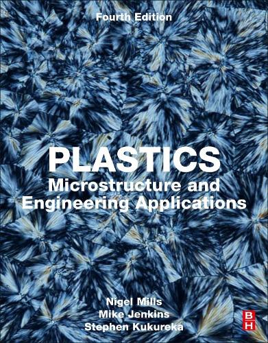 Бумажная книга «Plastics: Microstructure and Engineering Applications», авторов Майк Дженкинс, Найджел Миллс, Стивен Кукурека - фото №1