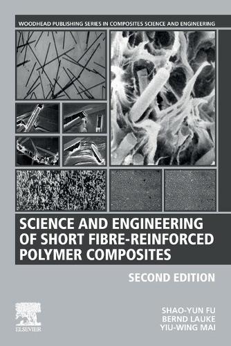 Бумажная книга «Science and Engineering of Short Fibre-Reinforced Polymer Composites», авторов Бернд Лауке, Шао-юнь Фу, Иу-Винг Май - фото №1