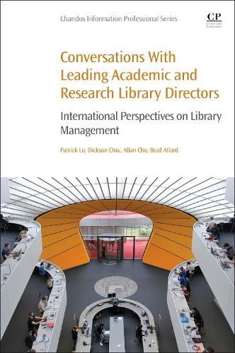 Бумажная книга «Conversations with Leading Academic and Research Library Directors: International Perspectives on Library Management», авторов Аллан Чо, Брэд Аллард, Диксон Чиу, Патрик Ло - фото №1