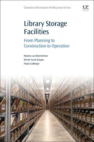 [object Object] «Library Storage Facilities: From Planning to Construction to Operation», авторов Пола Салленджер, Венди Арант Каспар, Уйома ван Дуинкеркен - фото №1