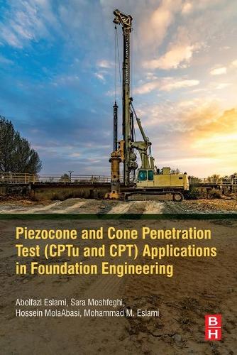 Бумажная книга «Piezocone and Cone Penetration Test (CPTu and CPT) Applications in Foundation Engineering», авторов Абольфазл Эслами, Хоссейн МолаАбаси, Мохаммад М. Эслами, Сара Мошфеги - фото №1