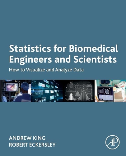 [object Object] «Statistics for Biomedical Engineers and Scientists: How to Visualize and Analyze Data», авторів Ендрю П. Кінг, Роберт Екерслі - фото №1