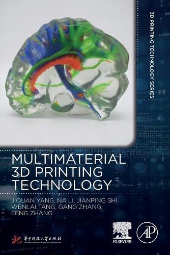 Паперова книга «Multimaterial 3D Printing Technology», авторів Фен Чжан, Ган Чжан, Цзяньпін Ши, Цзіцюань Ян, Лі На, Веньлай Тан - фото №1