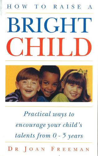 Бумажная книга «How To Raise A Bright Child» - фото №1