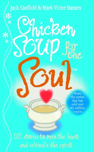 Бумажная книга «Chicken Soup For The Soul», автор Джек Кэнфилд - фото №1