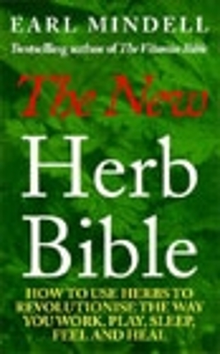 Бумажная книга « The New Herb Bible : 2nd Edition», автор Эрл Минделл - фото №1