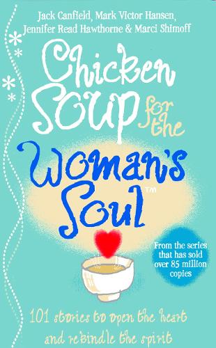 Паперова книга «Chicken Soup For Woman's Soul», автор Джек Кенфілд - фото №1