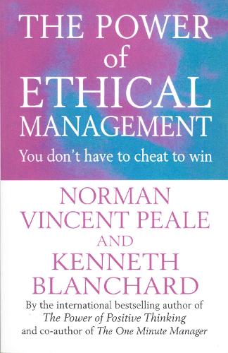 Паперова книга «The Power Of Ethical Management», авторів Норман Винсент Піл, Кеннет Х. Бланшар - фото №1