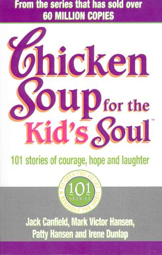 Бумажная книга «Chicken Soup For The Kids Soul», автор Джек Кэнфилд - фото №1