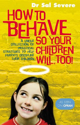Бумажная книга «How To Behave So Your Children Will Too» - фото №1
