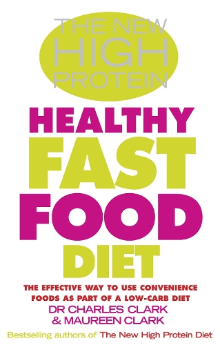 Бумажная книга «The New High Protein Healthy Fast Food Diet», автор Чарльз Кларк - фото №1