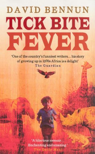 Паперова книга «Tick Bite Fever», автор Девід Беннан - фото №1