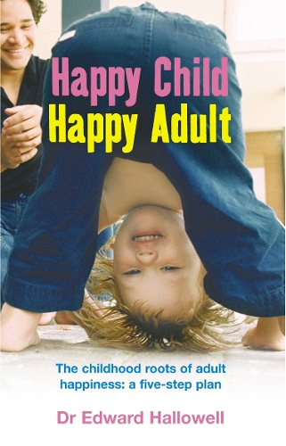 Бумажная книга «Happy Child, Happy Adult» - фото №1