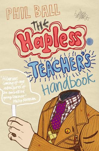 Паперова книга «The Hapless Teacher's Handbook», автор Філ Болл - фото №1