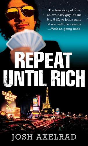 Бумажная книга «Repeat Until Rich», автор Джош Аксельрад - фото №1