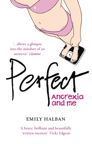 Бумажная книга «Perfect: Anorexia and me» - фото №1