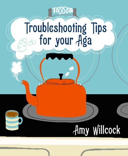 Паперова книга «Troubleshooting Tips for Your Aga», автор Емі Віллкок - фото №1