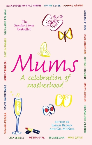 Бумажная книга «Mums: A Celebration of Motherhood», авторов Гил Макнил, Сара Браун - фото №1