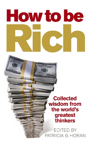 Паперова книга «How to be Rich», автор Патрісія Дж. Горан - фото №1