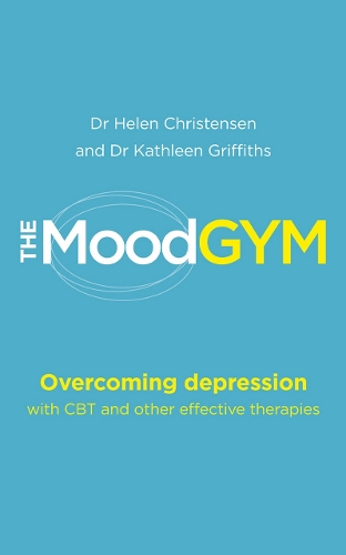 Паперова книга « The Mood Gym : Overcoming depression with CBT and other effective therapies», авторів Кетлін Гріффітс, Хелен Крістенсен - фото №1