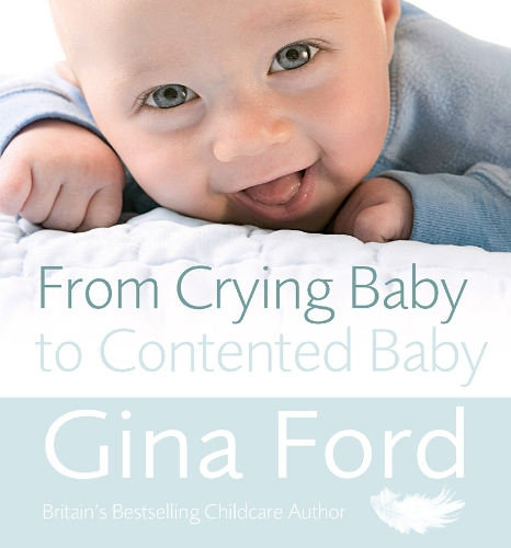 Бумажная книга «From Crying Baby to Contented Baby», автор Джина Форд - фото №1