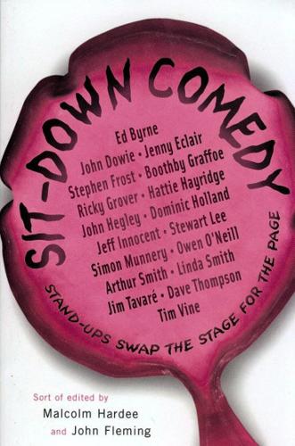 Паперова книга «Sit-Down Comedy: Stand-Ups Swap the Stage for the Page», авторів Джон Флемінг, Малкольм Харді - фото №1