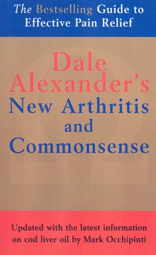 Бумажная книга «The New Arthritis and Commonsense», авторов Дейл Александр, Джоан Мерфельд - фото №1