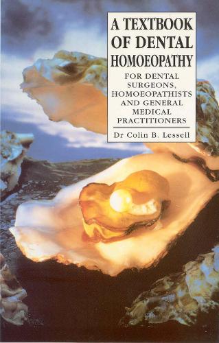 Бумажная книга «A Textbook Of Dental Homoeopathy», автор Колин Лесселл - фото №1