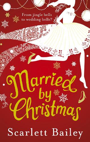 Паперова книга «Married by Christmas», автор Скарлетт Бейлі - фото №1