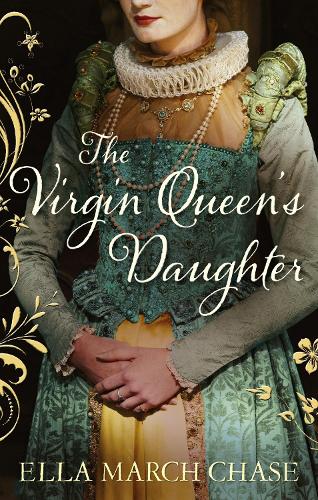 Бумажная книга «The Virgin Queen's Daughter», автор Элла Марч Чейз - фото №1