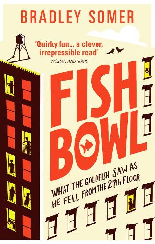 Бумажная книга «Fishbowl», автор Брэдли Сомер - фото №1
