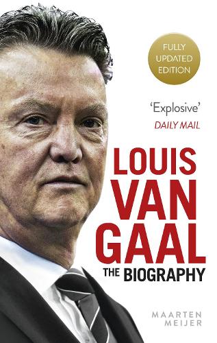 Паперова книга «Louis van Gaal: The Biography», автор Мартен Мейер - фото №1