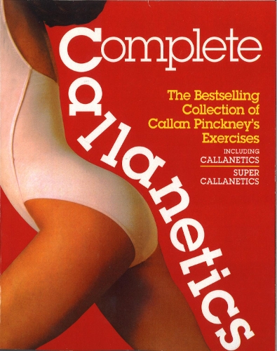 Бумажная книга «Complete Callanetics», автор Каллан Пинкни - фото №1