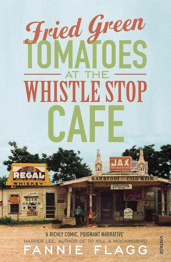 Бумажная книга «Fried Green Tomatoes At The Whistle Stop Cafe», автор Фэнни Флэгг - фото №1
