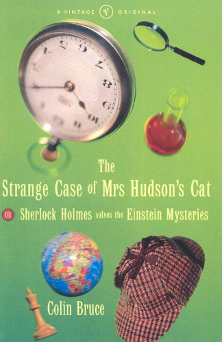 Бумажная книга « The Strange Case Of Mrs Hudson's Cat : or Sherlock Holmes Solves the Einstein Mysteries» - фото №1
