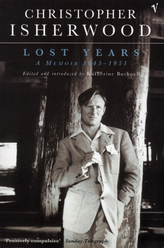 Бумажная книга «Lost Years», автор Кристофер Ишервуд - фото №1