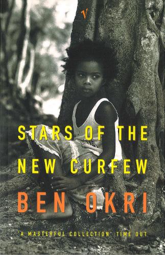 Бумажная книга «Stars Of The New Curfew», автор Бен Окри - фото №1