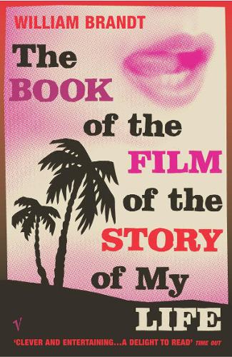 Бумажная книга «The Book Of The Film Of The Story Of My Life», автор Уильям Брант - фото №1