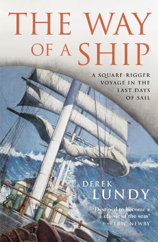 Бумажная книга «The Way of a Ship : A Square-Rigger Voyage in the Last Days of Sail», автор Дерек Ланди - фото №1