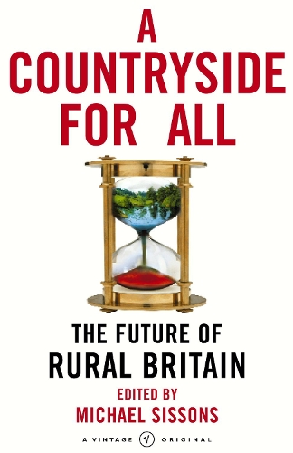 Бумажная книга «A Countryside For All : The Future of Rural Britain», автор Майкл Сиссонс - фото №1