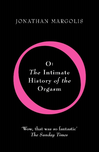 Бумажная книга «O. The Intimate History of the Orgasm», автор Джонатан Марголис - фото №1