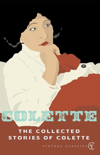Бумажная книга «The Collected Stories Of Colette», автор Сидони-Габриэль Колетт - фото №1