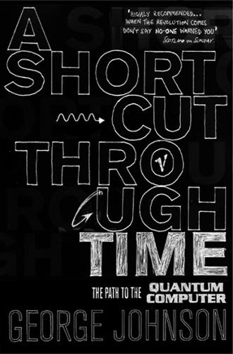 Бумажная книга «A Shortcut Through Time», автор Джордж Джонсон - фото №1