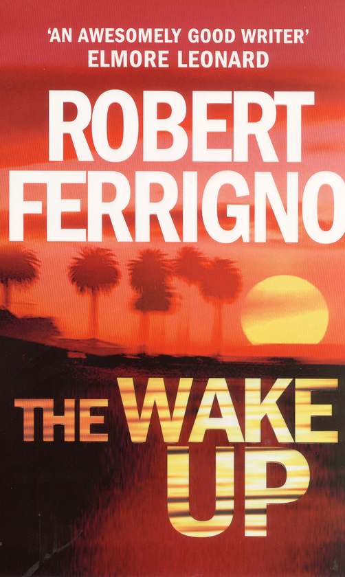 Бумажная книга «The Wake Up», автор Роберт Ферриньо - фото №1
