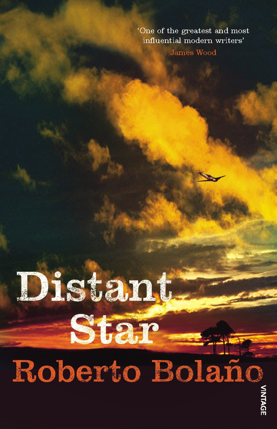 Бумажная книга «Distant Star», автор Роберто Боланьо - фото №1