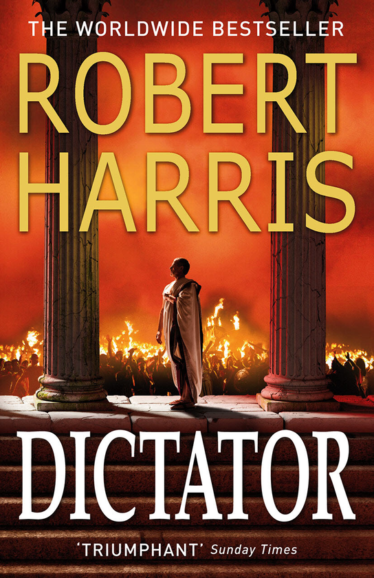 Бумажная книга «Dictator», автор Роберт Харрис - фото №1